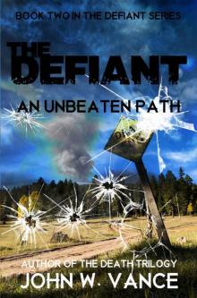 The Defiant: An Unbeaten Path Read online