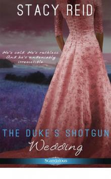 The Duke's Shotgun Wedding (Entangled Scandalous) Read online