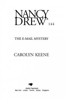 The E-Mail Mystery (Nancy Drew Book 144) Read online