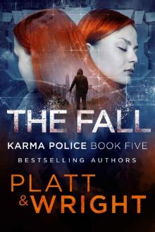 The Fall (Karma Police Book 5)