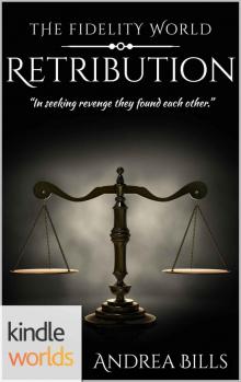 The Fidelity World: Retribution Read online