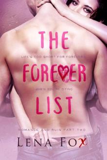 The Forever List (Romance and Ruin Book 2) Read online