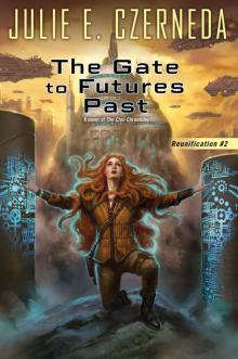 The Gate to Futures Past Read online
