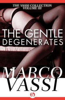 The Gentle Degenerates (The Vassi Collection) Read online