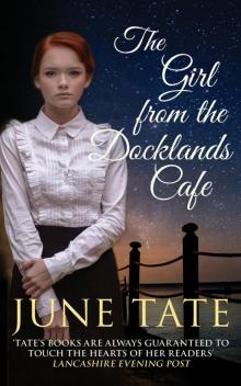 The Girl from the Docklands Café Read online