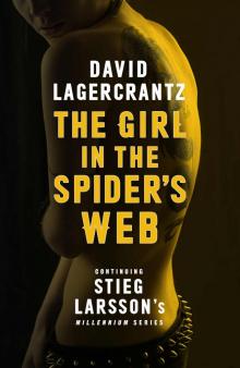 The Girl in the Spider's Web (Millennium series Book 4) Read online