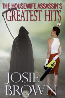 The Housewife Assassin's Greatest Hits Read online