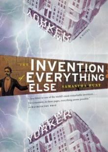 The Invention of Everything Else Read online