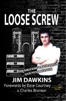 The Loose Screw