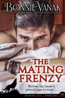 The Mating Frenzy: Werewolves of Montana Book 10 Read online