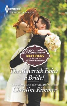 The Maverick Fakes a Bride! Read online