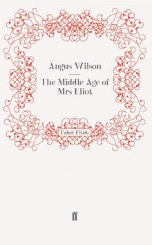 The Middle Age of Mrs Eliot Read online