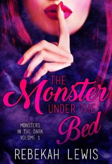 The Monster Under the Bed (Monsters in the Dark Book 1) Read online