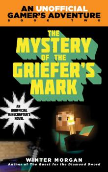 The Mystery of the Griefer's Mark Read online