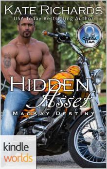 The Omega Team: Hidden Asset (Kindle Worlds Novella) (MacKay Destiny Book 8) Read online