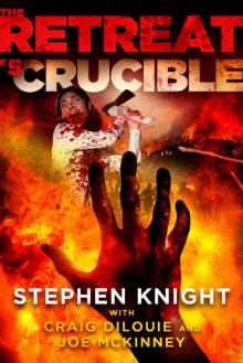 The Retreat (Book 5): Crucible Read online