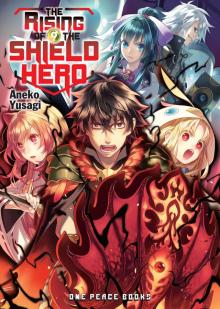 The Rising of the Shield Hero Vol 09