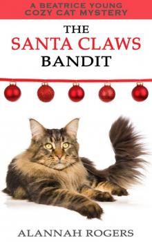 The Santa Claws Bandit (Beatrice Young Cozy Cat Mysteries Book 5) Read online
