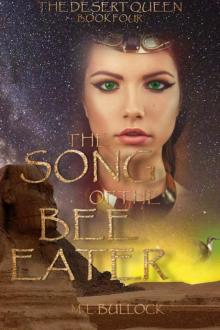 The Song of the Bee-Eater (The Desert Queen Book 4) Read online