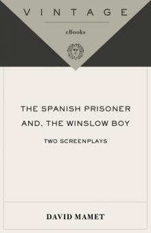 The Spanish Prisoner and the Winslow Boy Read online