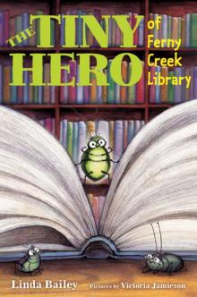 The Tiny Hero of Ferny Creek Library Read online