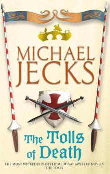 The Tolls of Death: (Knights Templar 17) Read online