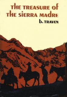 The Treasure OfThe Sierra Madre Read online