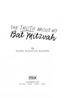 The Truth About My Bat Mitzvah Read online