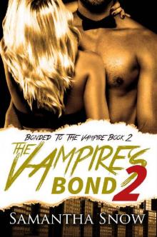 The Vampire's Bond 2 Read online