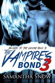 The Vampire's Bond 3 Read online