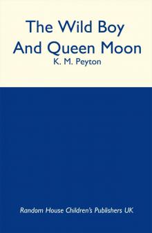 The Wild Boy and Queen Moon Read online