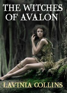 THE WITCHES OF AVALON: a thrilling Arthurian fantasy (THE MORGAN TRILOGY Book 1) Read online