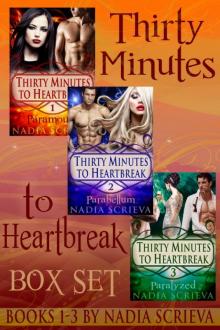 Thirty Minutes to Heartbreak Box Set (Books 1-3) Read online