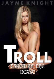 Troll: Taken by the Beast