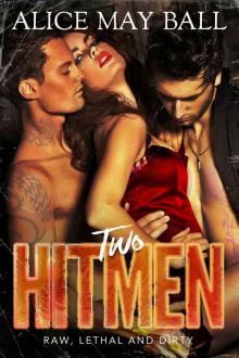 Two Hitmen: A Double Bad Boy Mafia Romance (Lawless Book 1) Read online