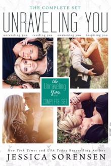 Unraveling You Series: The Complete Set Read online