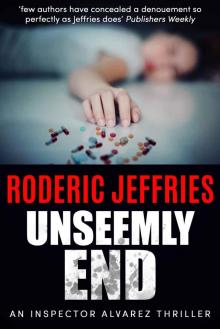 Unseemly End (An Inspector Alvarez Mystery Book 6) Read online