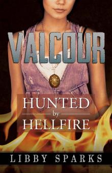 Valcour- Enchanted by a Demon (Hunted by Hellfie- Book 1) Read online