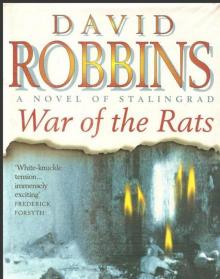 War of The Rats - A Novel of Stalingrad - [World War II 01] Read online