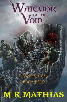 Warrior of the Void (Fantastica Book 4) Read online