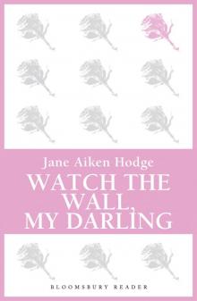 Watch the Wall, My Darling Read online