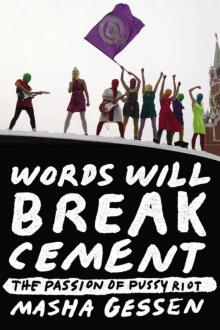Words Will Break Cement Read online
