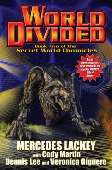 World Divided: Book Two of the Secret World Chronicle-ARC