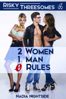 2 Women, 1 Man, 0 Rules Read online