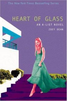 A-List #8, The: Heart of Glass: An A-List Novel (A-List) Read online