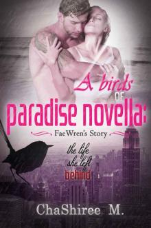A Birds of Paradise Novella: Fae Wren's Story Read online