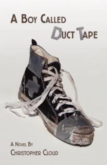 A Boy Called Duct Tape Read online