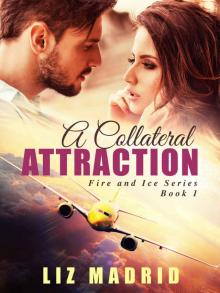A Collateral Attraction Read online