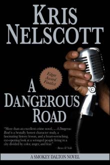A Dangerous Road: A Smokey Dalton Novel Read online
