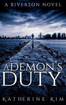 A Demon's Duty (The Demon Guardian Trilogy Book 1) Read online